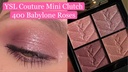 YSL Couture Mini Clutch Eyeshadow Palette 400 Babylone Roses