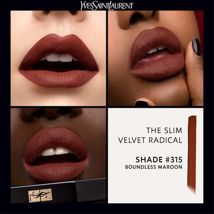 YSL The Slim Lipstick Velvet Radical 315 Boundless Maroon